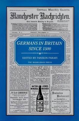 Germans in Britain Since 1500