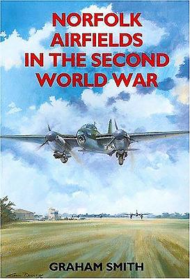 Norfolk Airfields in the Second World War