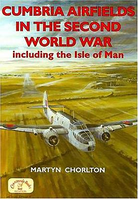 Cumbria Airfields in the Second World War