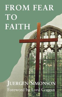 From Fear to Faith