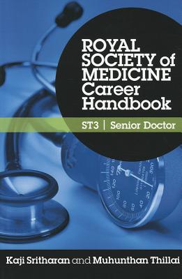 Royal Society of Medicine Career Handbook: ST3 - Senior Doctor