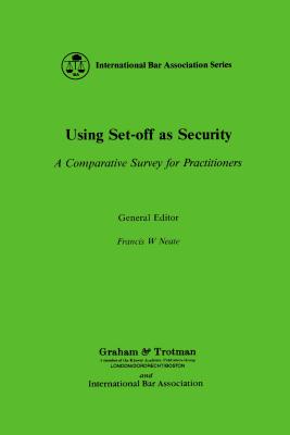 Using Set-Off As Security:A Comparative Survey for Practitioners