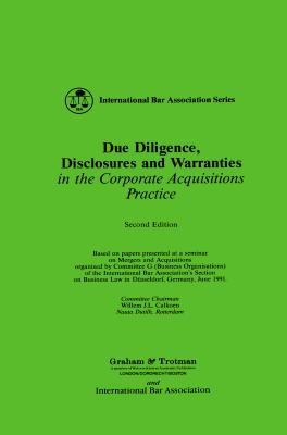 Due Diligence, Disclosures and Warranties in the Corporate Acquisitions Practice