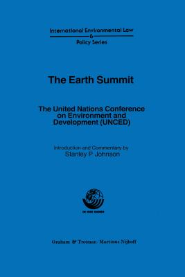 The Earth Summit:The United Nations Conference on Environment and Development (UNCED)