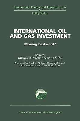 International Oil and Gas Investment:Moving Eastward?