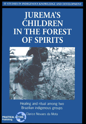 Juremas Children in the Forest of Spirits