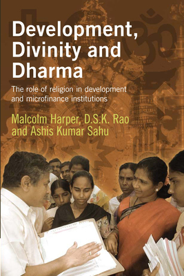 Development, Divinity and Dharma