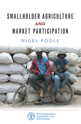 Smallholder Agriculture and Market Participation