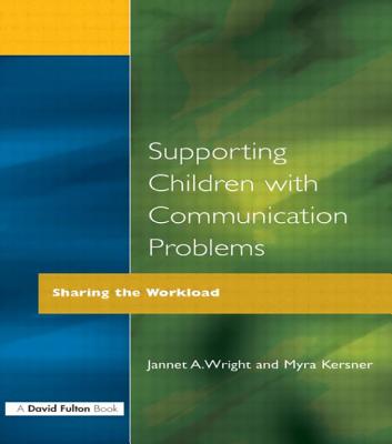 Supporting Children with Communication Problems