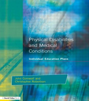 Individual Education Plans Physical Disabilities and Medical Conditions