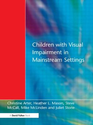 Children with Visual Impairment in Mainstream Settings