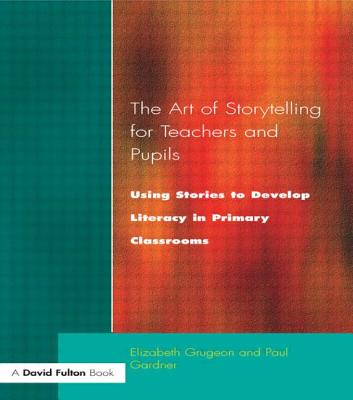 The Art of Storytelling for Teachers and Pupils