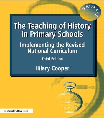 The Teaching of History in Primary Schools