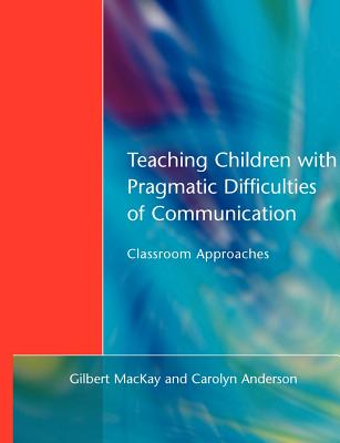 Teaching Children with Pragmatic Difficulties of Communication