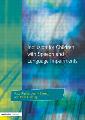 Inclusion For Children with Speech and Language Impairments