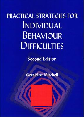 Practical Strategies for Individual Behaviour Difficulties