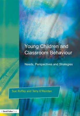 Young Children and Classroom Behaviour