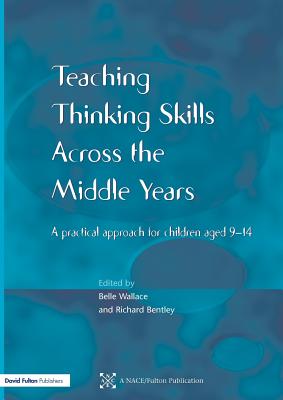 Teaching Thinking Skills across the Middle Years