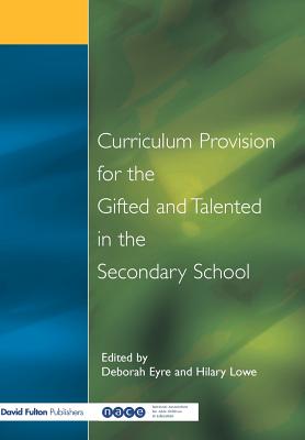 Curriculum Provision for the Gifted and Talented in the Secondary School