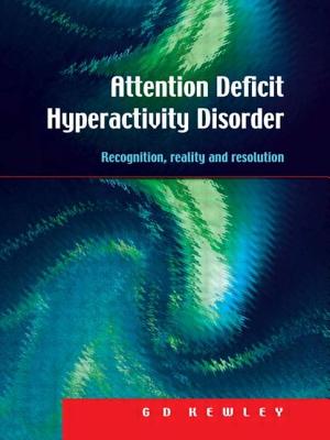 Attention Deficit Hyperactivity Disorder