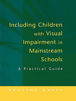 Including Children with Visual Impairment in Mainstream Schools