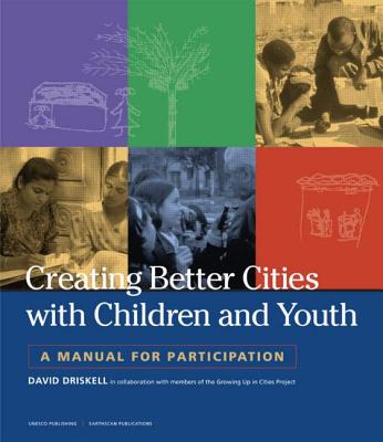Creating Better Cities with Children and Youth
