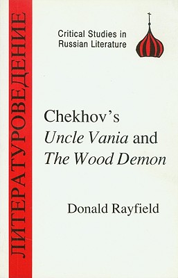 Chekhov's "Uncle Vanya" and the "Wood Demon"