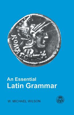 An Essential Latin Grammar
