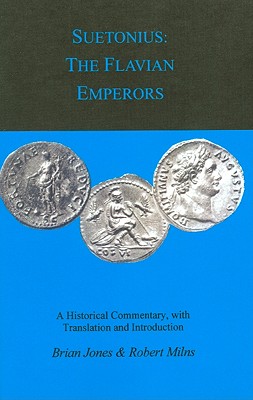 Suetonius: The Flavian Emperors