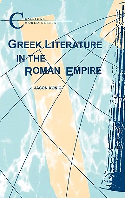 Greek Literature in the Roman Empire