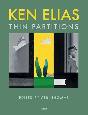 Ken Elias: Thin Partitions