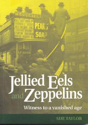 Jellied Eels and Zeppelins