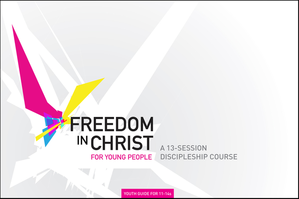 Freedom in Christ Workbook for Young People 11-14 workbook