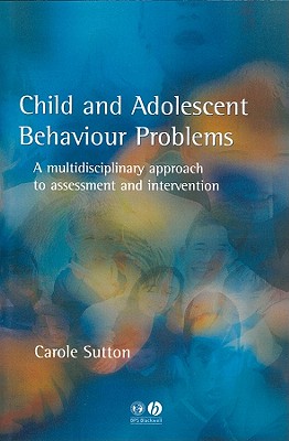 Child and Adolescent Behavioural Problems