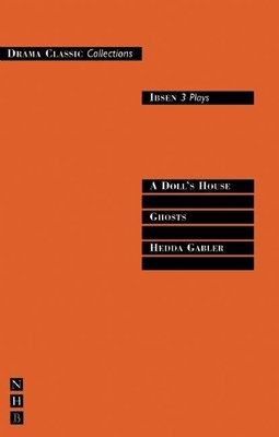 Ibsen: Three Plays