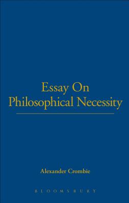 Essay On Philosophical Necessity