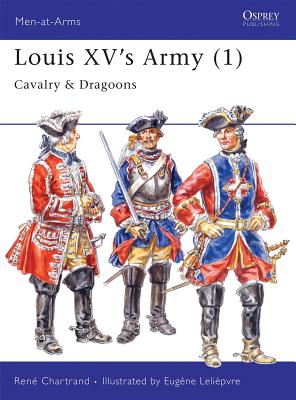 Louis XV''s Army (1)