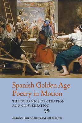 Spanish Golden Age Poetry in Motion