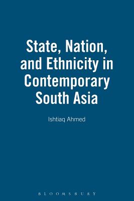 State, Nation and Ethnicity in Contemporary South Asia