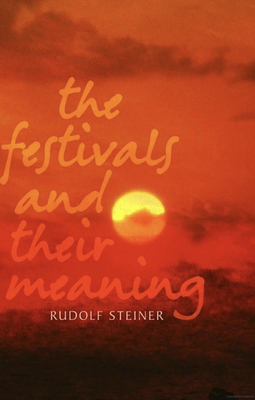 The Festivals and Their Meaning