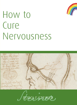 How to Cure Nervousness