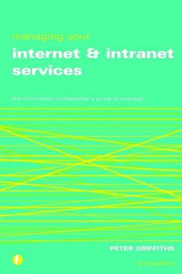 Managing Your Internet and Intranet Services