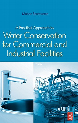 A Practical Approach to Water Conservation for Commercial and Industrial Facilities