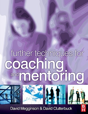 Further Techniques for Coaching and Mentoring