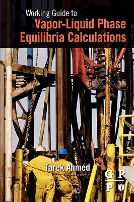 Working Guide to Vapor-Liquid Phase Equilibria Calculations