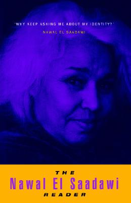 The Nawal El Saadawi Reader