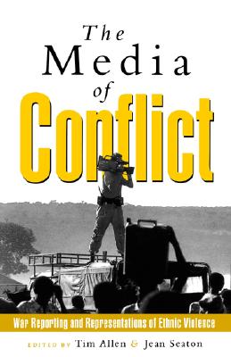 The Media of Conflict