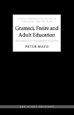 Gramsci, Freire and Adult Education