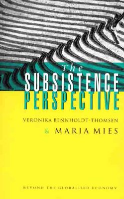 The Subsistence Perspective