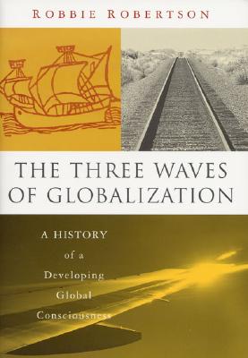 The Three Waves of Globalization